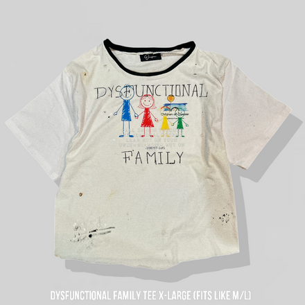 Dysfunctional family tee